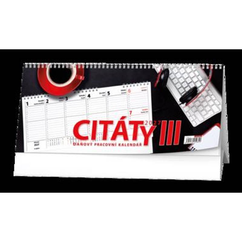 Stolní kalendář - Pracovní kalendář CITÁTY III Stolní kalendář - Pracovní kalendář CITÁTY III